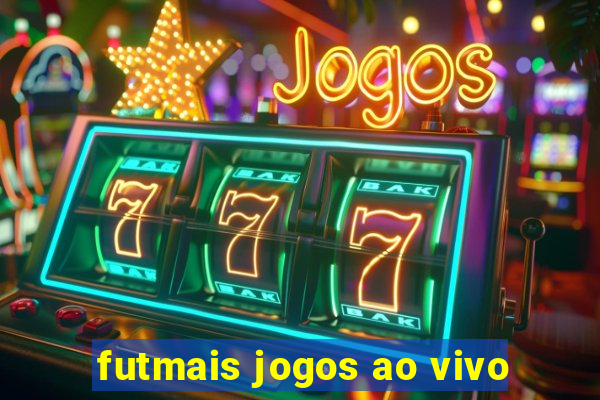 futmais jogos ao vivo